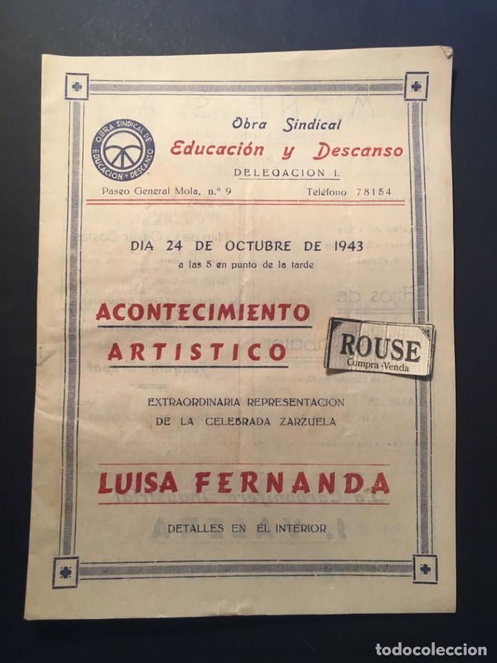 Catalogues de Musique: BARCELONA - ANTIGUO PROGRAMA DE TEATRO - ZARZUELA , LUISA FERNANDA 24 OCTUBR. 1943 OBRA SINDICAL