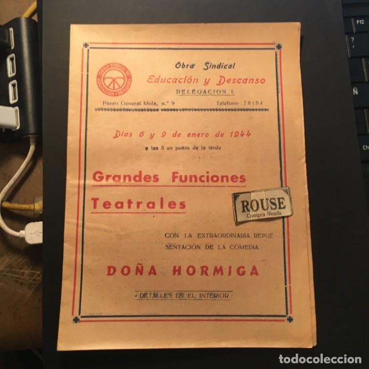 Catalogues de Musique: BARCELONA - ANTIGUO PROGRAMA DE TEATRO - 6 Y 9 ENERO 1944, DO&Ntilde;A HORMIGA