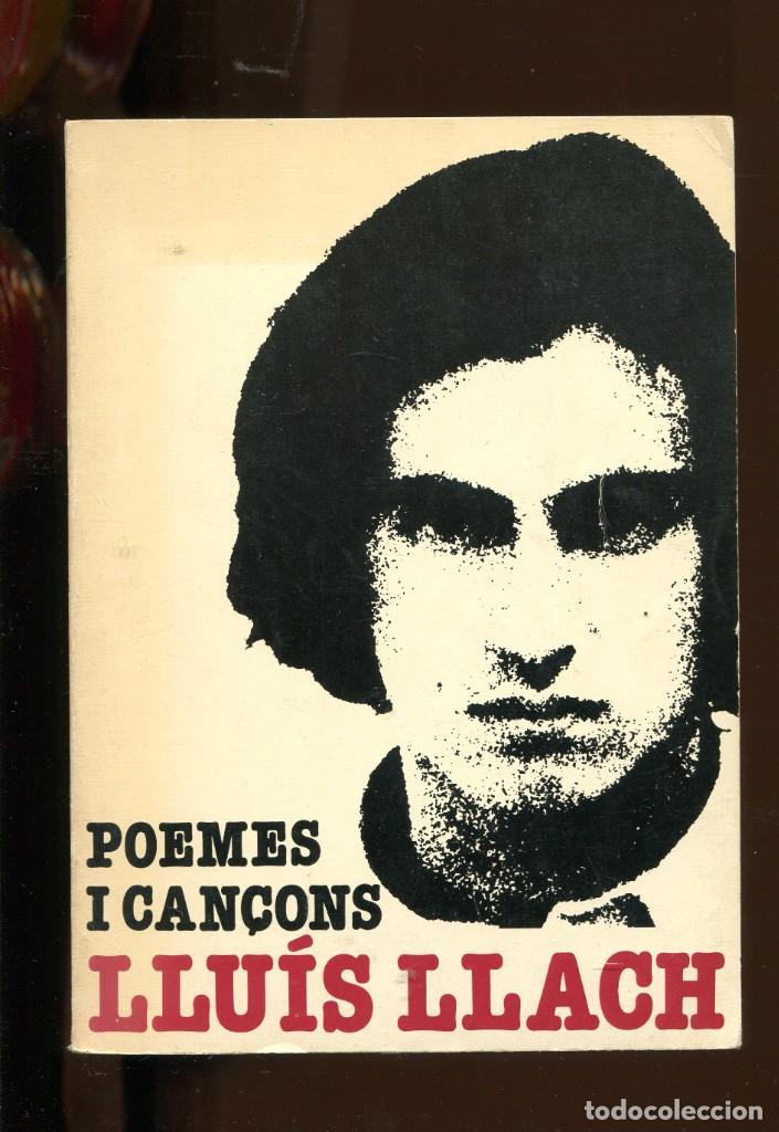Catalogues de Musique: Lluis llach. poemes i can&ccedil;ons. lletres i partitures. ed. 3 i 4 valencia 1979. Primera edici&oacute;
