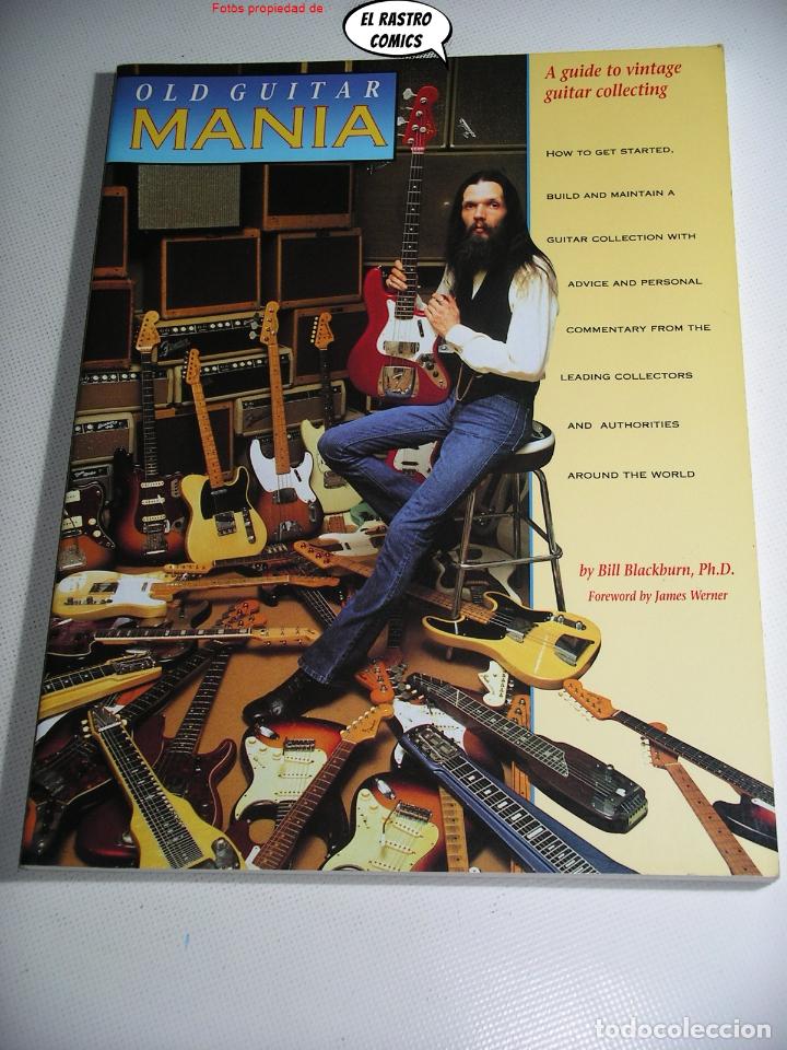 Catalogues de Musique: Old guitar mania, A guide to vintage collecting, Bill Blackburn, Willian D Centerstream 1992, C8
