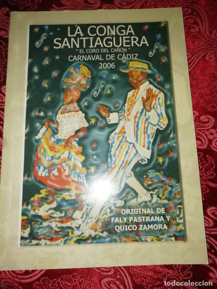 Catalogues de Musique: Carnaval de C&aacute;diz libreto coro la conga santiaguera 2006