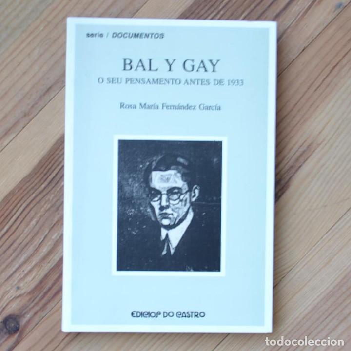 Cat&aacute;logos de M&uacute;sica: Rosa Mar&iacute;a Fern&aacute;ndez Garc&iacute;a BAL Y GAY O Seu Pensamento antes de 1933 EDICIOS do CASTRO 2005 galego
