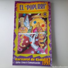 Catálogos de Música: REVISTA/GUIA DEL CARNAVAL DE CÁDIZ EL POPURRI 1997 ¡¡¡MUY DIFICIL DE ENCONTRAR!!!!
