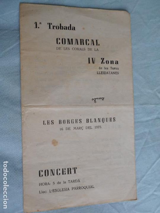 Cat&aacute;logos de M&uacute;sica: ANTIGUO PROGRAMA CONCIERTO.1&ordf; TROBADA COMARCAL.LES BORGES BLANQUES 1975.CORALES.