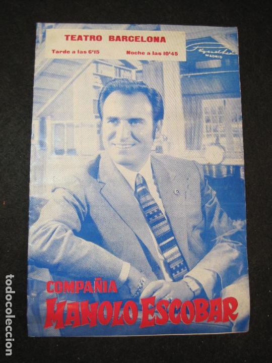 Catalogues de Musique: MANOLO ESCOBAR-TEATRO BARCELONA-LAS MIL Y UNA COPLAS-PROGRAMA ANTIGUO-VER FOTOS-(K-3201)