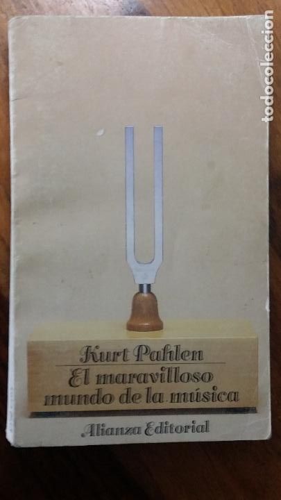 Catalogues de Musique: El maravilloso mundo de la m&uacute;sica. Kurt Pahlen