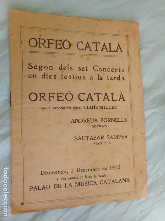 Catalogues de Musique: PROGRAMA.ORFEO CATALA.MILLET.ANDREUA FORNELLS.BALTASAR SAMPER.PLEYEL.JULIA SCHEFFLER.1923