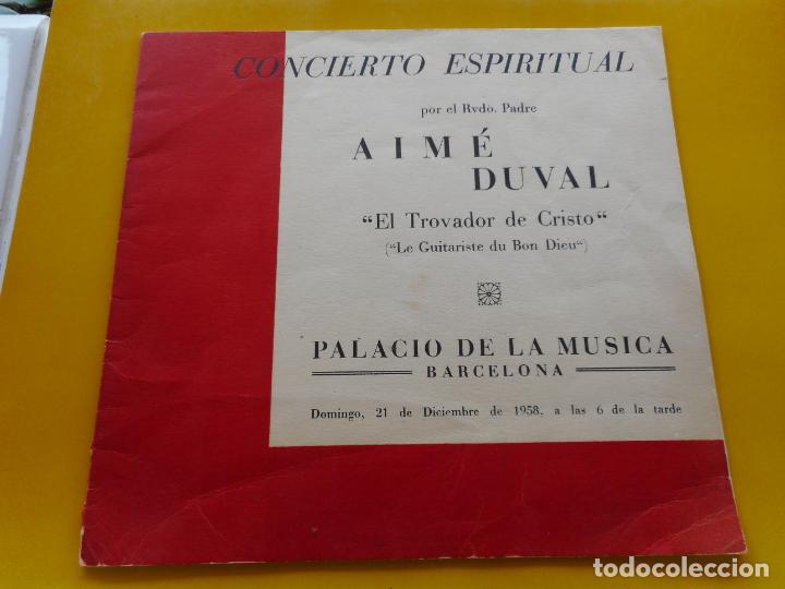 Catalogues de Musique: AIME DUVAL.EL TROVADOR DE CRISTO.CONCIERTO ESPIRITUAL. PALACIO DE LA MUSICA BARCELONA 1958