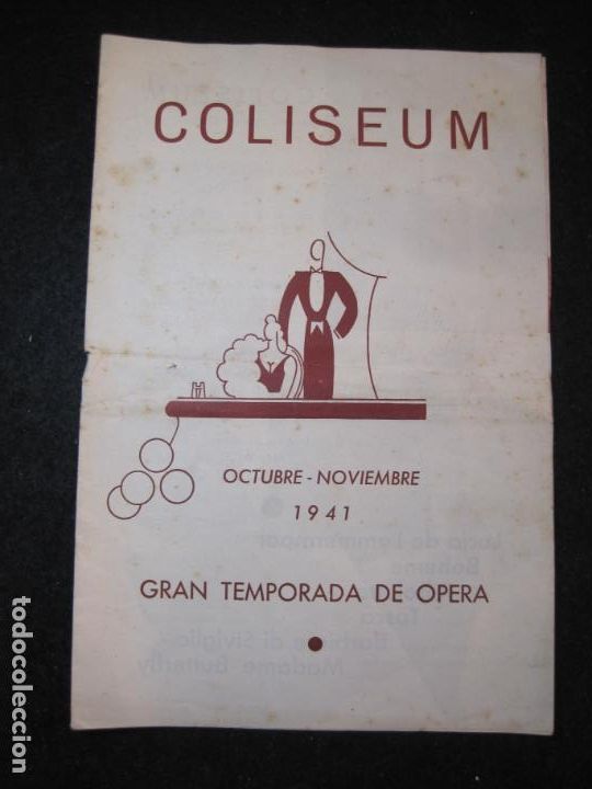 Catalogues de Musique: COLISEUM-GRAN TEMPORADA DE OPERA-PROGRAMA OCTUBRE NOVIEMBRE 1941-VER FOTOS-(K-3390)