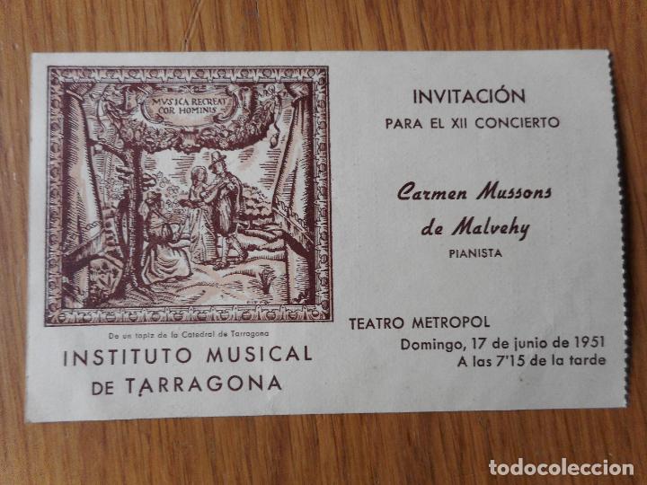 Catalogues de Musique: ANTIGUA INVITACION CONCIERTO.CARMEN MUSSONS DE MALVEHY. PIANO. TEATRO METROPOL.TARRAGONA 1951