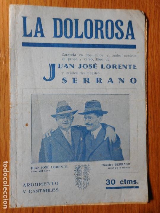 Cat&aacute;logos de M&uacute;sica: LA DOLOROSA.ZARZUELA.JUAN JOSE LORENTE-MAESTRO SERRANO.EUTERPE.BARCELONA.
