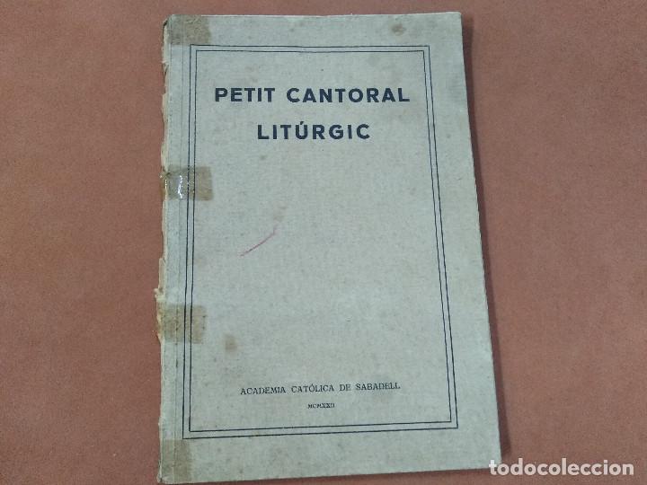 Cat&aacute;logos de M&uacute;sica: petit cantoral lit&uacute;rgic - academia cat&oacute;lica de sabadell any 1922 - C&Ccedil;1