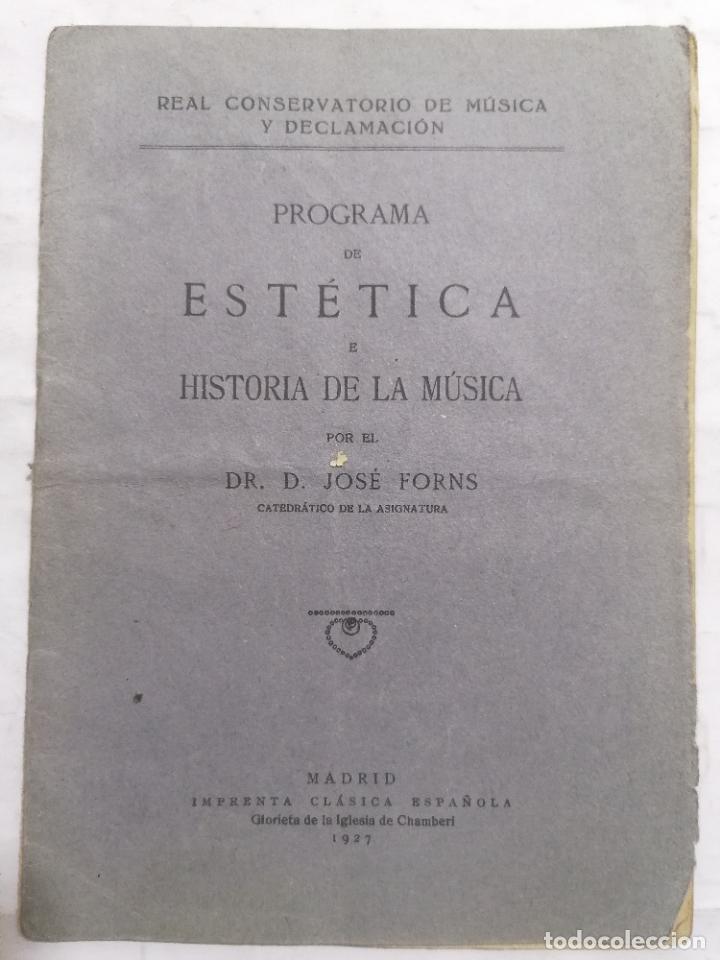 Cat&aacute;logos de M&uacute;sica: PROGRAMA DE ESTETICA E HOSTORIA DE LA MUSICA, POR DR D. JOSE FONS, A&Ntilde;O 1927