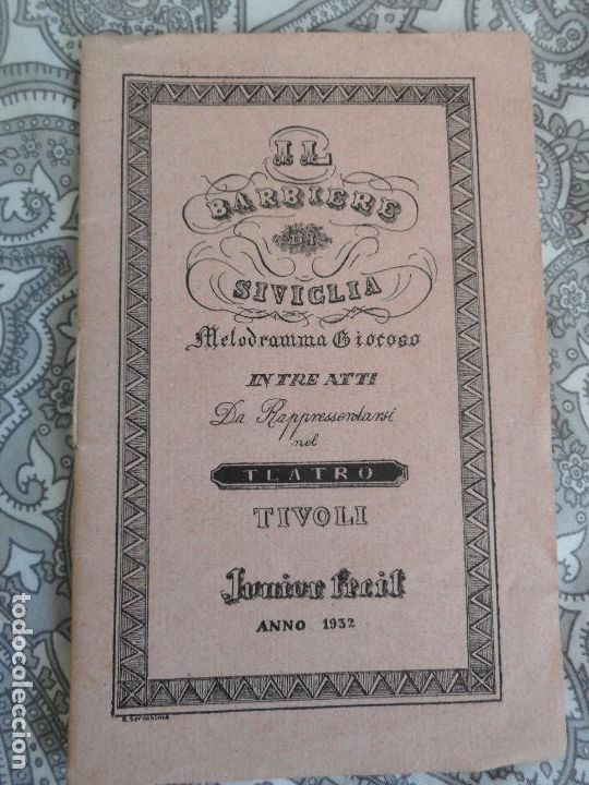 Cat&aacute;logos de M&uacute;sica: TEATRO TIVOLI.BARBIERE SIVIGLIA.1932.MERCEDE STROBEL.ENMANUELE VILLAVECCHIA.VICENZO TORNER.