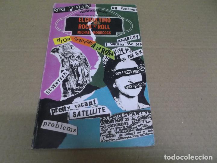 Cataloghi di Musica: EL GRAN TIMO DEL ROCK &lsquo;N&rsquo; ROLL (LIBRO) MICHAEL MOORCOCK A&Ntilde;O &ndash; 1983 &ndash; 13 X 19 &ndash; 146 PAGINAS