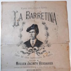 Catálogos de Música: 1881/90 CA. LA BARRETINA CANSÓ DEL ÚLTIM BARRETINAYRE DE FRANSA TEXTE J.VERDAGUER MÚSICA C. CANDI