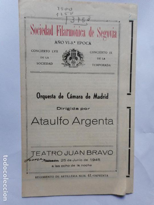Musikkataloge: PROGRAMA.ORQUESTA CAMARA MADRID.SOCIEDAD FILARMONICA SEGOVIA 1945.ATAULFO ARGENTA.