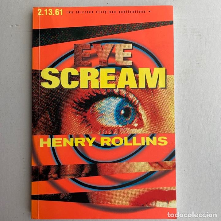 Cat&aacute;logos de m&uacute;sica: Libro Eye Scream de Henry Rollins - Foto 1