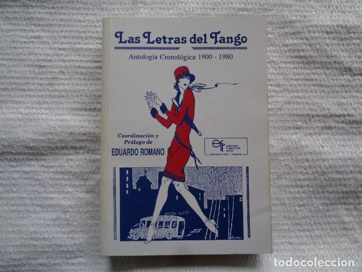 Music Catalogs: EDUARDO ROMANO. LAS LETRAS EL TANGO ANTOLOG&Iacute;A CRONOL&Oacute;GICA 1900-1980. 1995.