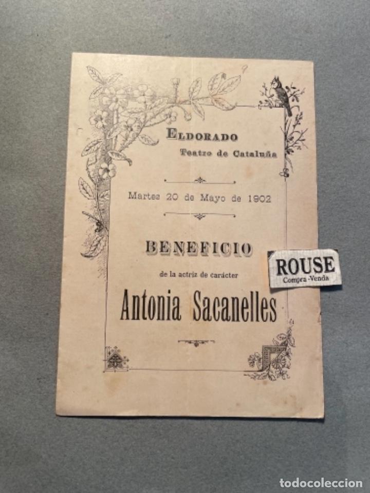 Cat&aacute;logos de M&uacute;sica: ANTIGUO PROGRAMA - EL DORADO TEATRO DE CATALU&Ntilde;A 20 MAYO 1902 BENEFICIO DE LA ACTRIZ ANTONIA SACANELL