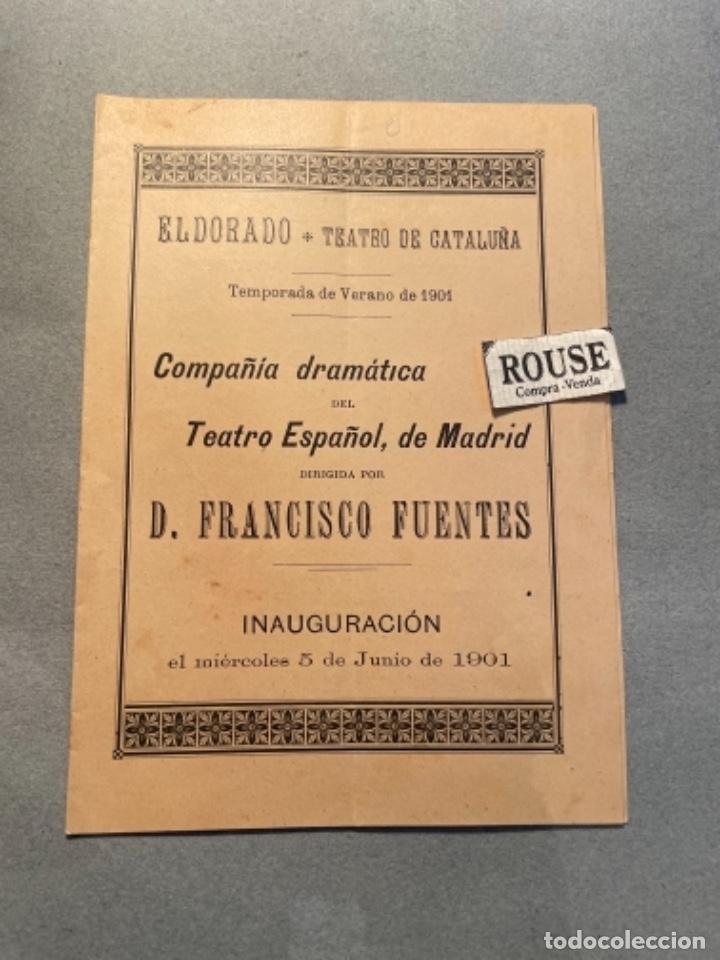 Cat&aacute;logos de M&uacute;sica: ANTIGUO PROGRAMA - EL DORADO TEATRO DE CATALU&Ntilde;A 5 JUNIO 1901 TEATRO ESPA&Ntilde;OL DE MADRID D. FRNCISCO FU