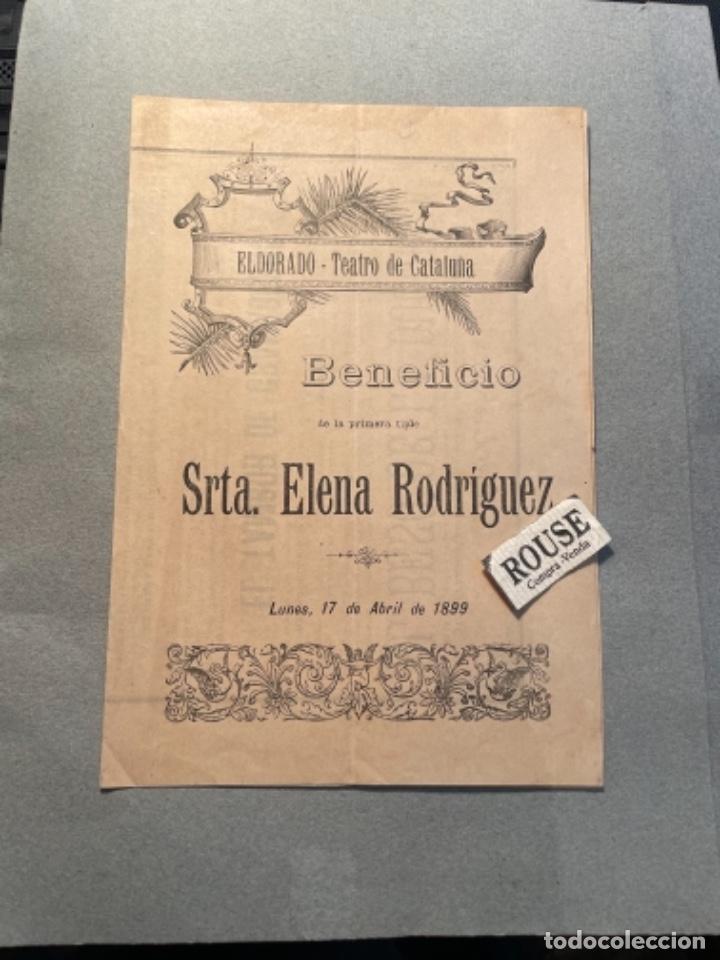 Cat&aacute;logos de M&uacute;sica: ANTIGUO PROGRAMA - EL DORADO TEATRO DE CATALU&Ntilde;A 17 ABRIL 1899 BENEFICIO STRA. ELENA RODRIGUEZ