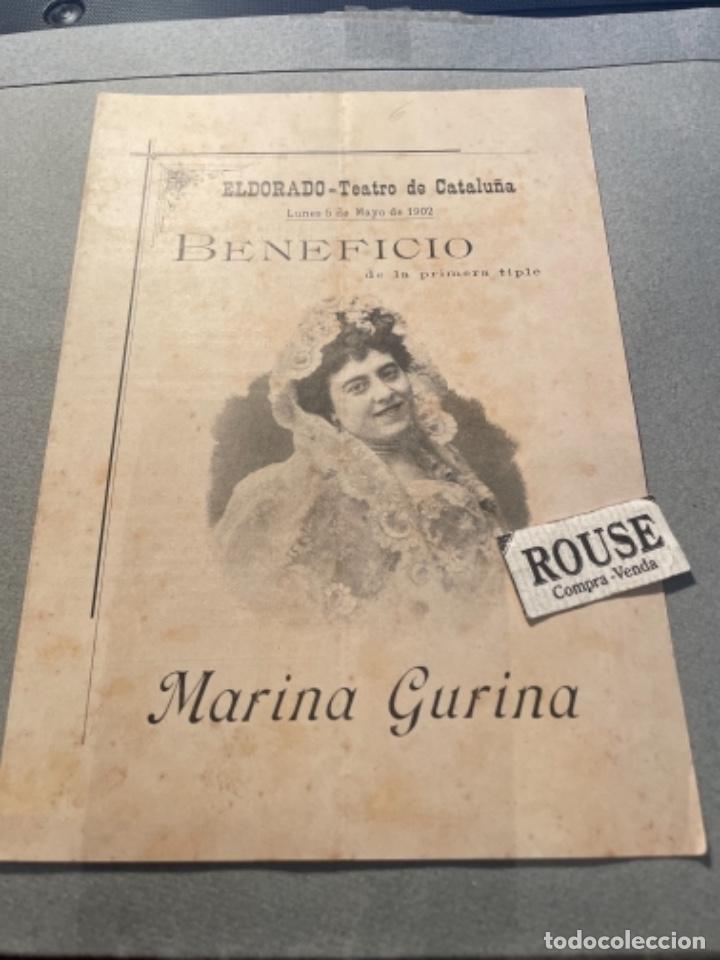 Cat&aacute;logos de M&uacute;sica: ANTIGUO PROGRAMA - EL DORADO TEATRO DE CATALU&Ntilde;A 1902 BENEFICIO DEL PRIMER TIPLE MARIA GURINA