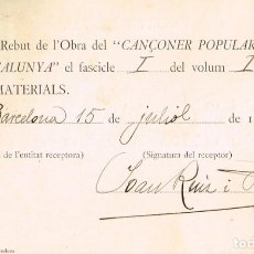 Catálogos de Música: 1926 POSTAL REBUT DE L´OBRA DEL CANÇONER POPULAR DE CATALUNYA, BARCELONA FIRMAT JOAN RUIZ I PORTA