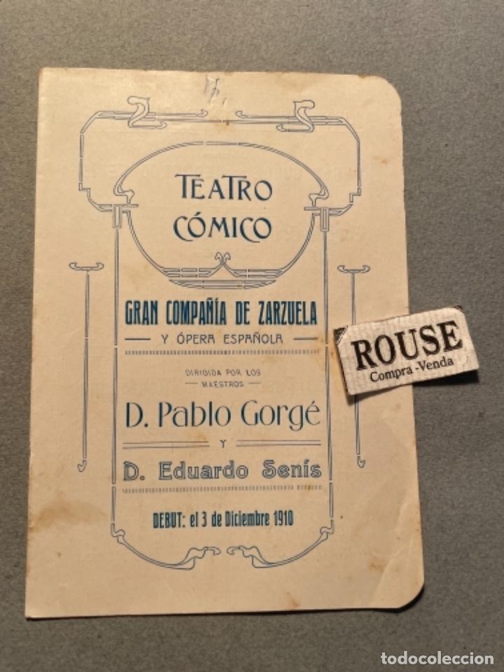 Cat&aacute;logos de M&uacute;sica: AANTIGUO PROGRAMA - TEATRO COMICO 1910 GRAN COMPA&Ntilde;IA DE ZARZUELA Y OPERA ESPA&Ntilde;OLA DIRIGIDA D. PABL