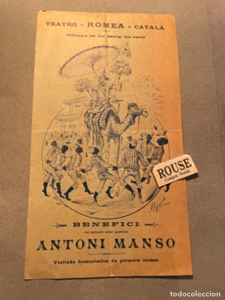 Catalogues de Musique: ANTIGUO PROGRAMA TEATRO ROMEA - CATAL&Aacute; DILLUNS 26 MAIG 1902 BENEFICI ANTONI MANSO - PROGRAMA EL DO