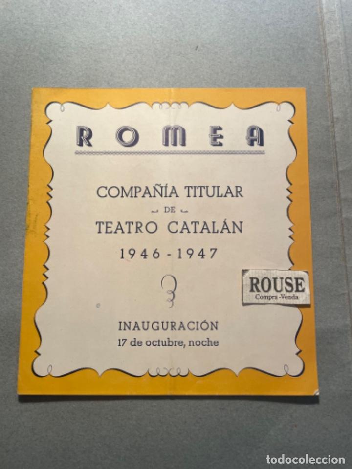 Catalogues de Musique: ANTIGUO PROGRAMA TEATRO ROMEA - 1946-1947 COMPA&Ntilde;IA TITULAR DE TEATRO CATALAN 17 OCTUBRE EL PRESTIGI