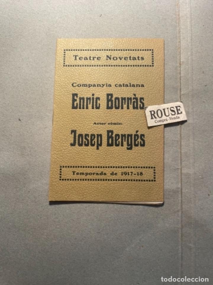 Catalogues de Musique: ANTIGUO PROGRAMA TEATRE NOVETATS ( FORMA DE SOBRE) COMPANYIA CATALANA TEMP. 1917-18 ENRIC BORR&Agrave;S ,
