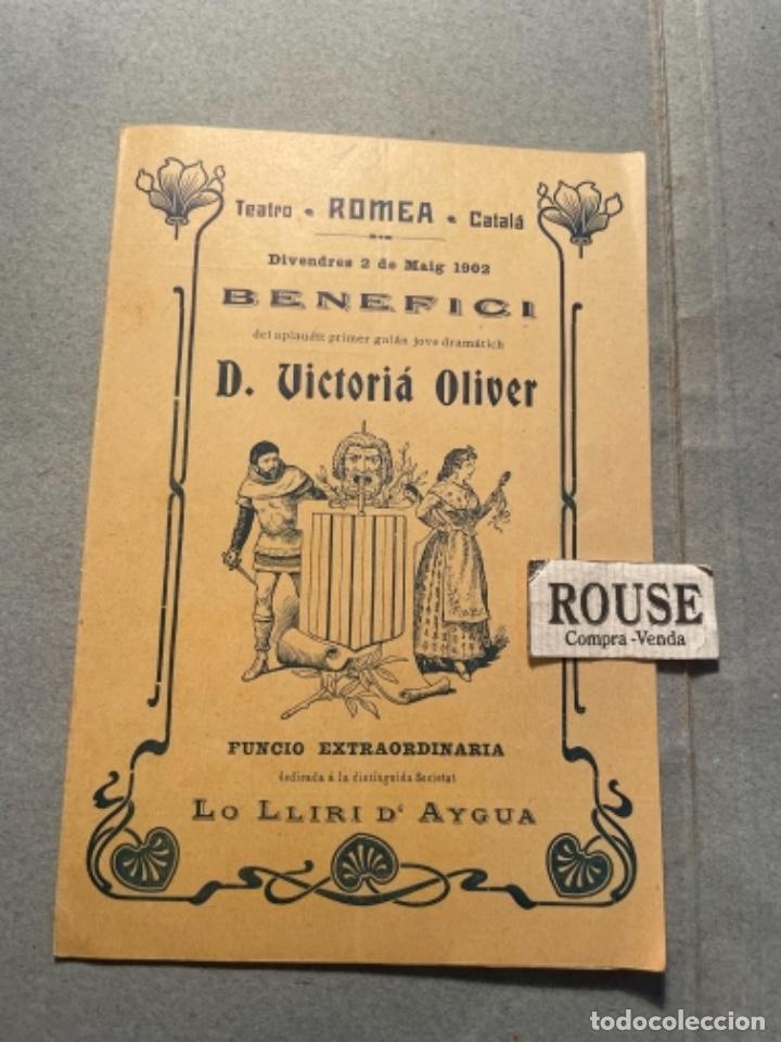 Catalogues de Musique: ANTIGUO PROGRAMA TEATR0 - TEATRO REMEA CATAL&Agrave; 2 MAIG 1902 BENEFICI GALAN D, VICTORI&Aacute; OLIVER FUNCIO
