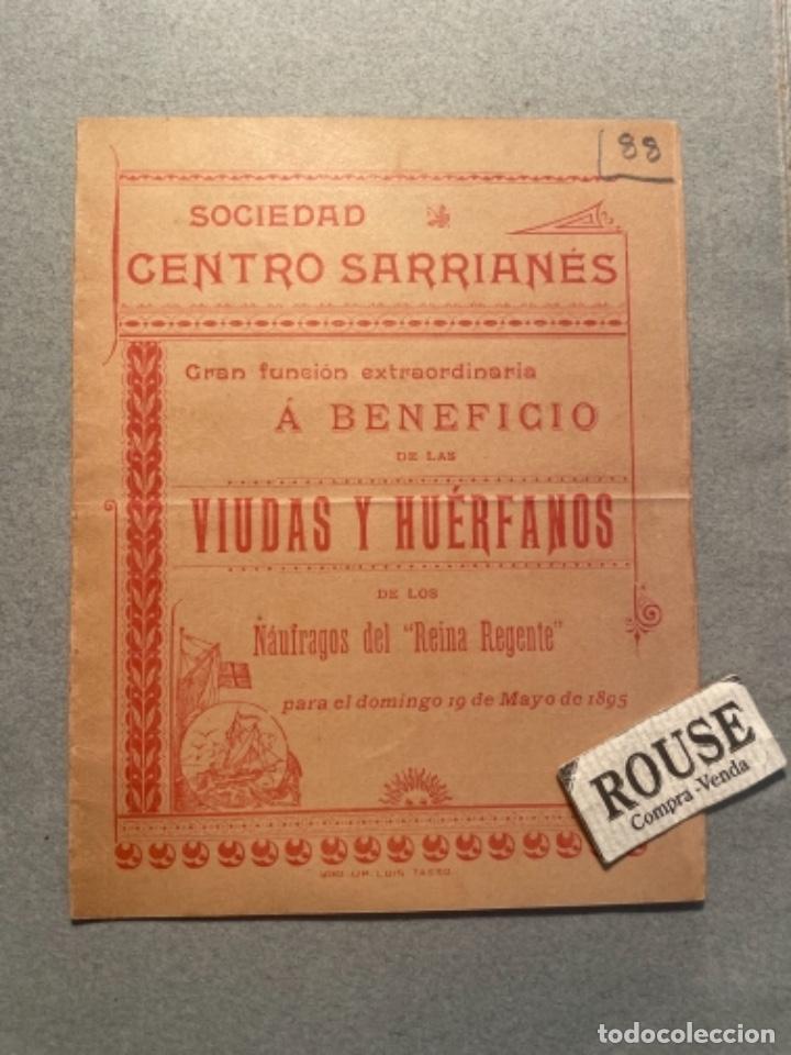 Catalogues de Musique: ANTIGUO PROGRAMA TEATRO SOCIEDAD CENTRO SARRIANES 1895 A BENEFICIO DE LAS VIUDAS Y HUERFANOS DE LOS