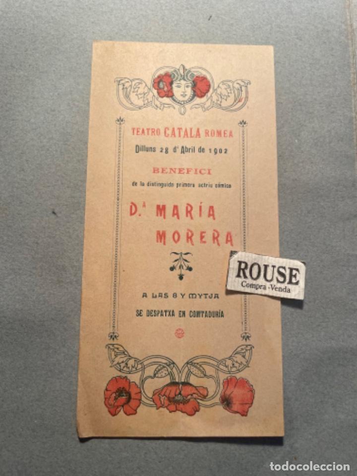 Catalogues de Musique: ANTIGUO PROGRAMA TEATRO - TEATRO CATALA ROMEA 1902 BENEFICI D&ordf;. MARIA MORERA - PROGRAMA LA TABERNA