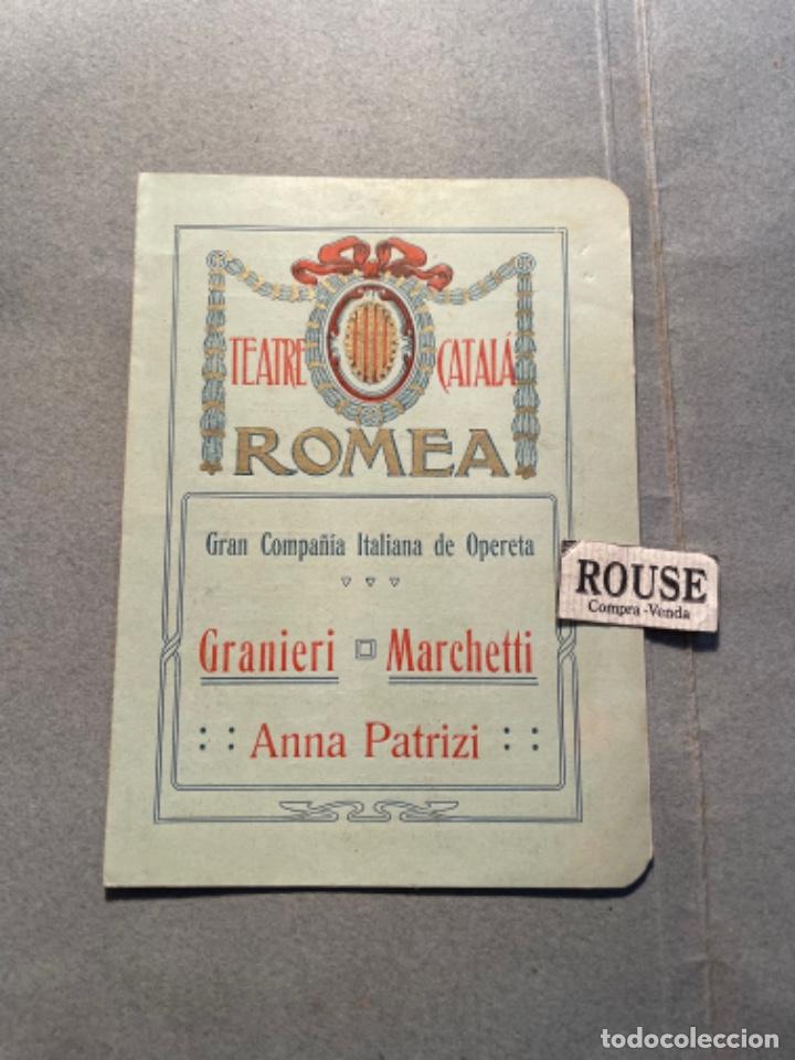 Catalogues de Musique: ANTIGUO PROGRAMA DE TEATRO 1915 - TEATRE CATAL&Aacute; ROMEA COMPA&Ntilde;IA ITALIANA DE OPERA GRANIERI MARCHETTI