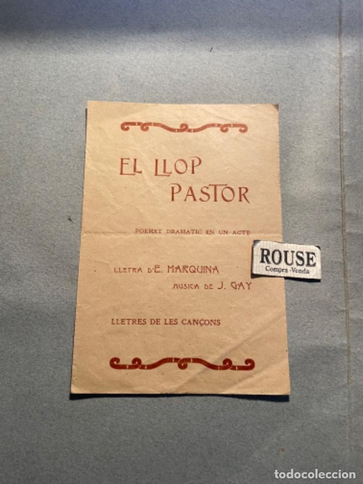 Cat&aacute;logos de M&uacute;sica: ANTIGUO PROGRAMA DE MUSICA EL LLOP PASTOR LLETRA DE'E. MARQUINA MUSICA J. GAY , LLETTRE DE LES CAN&Ccedil;O