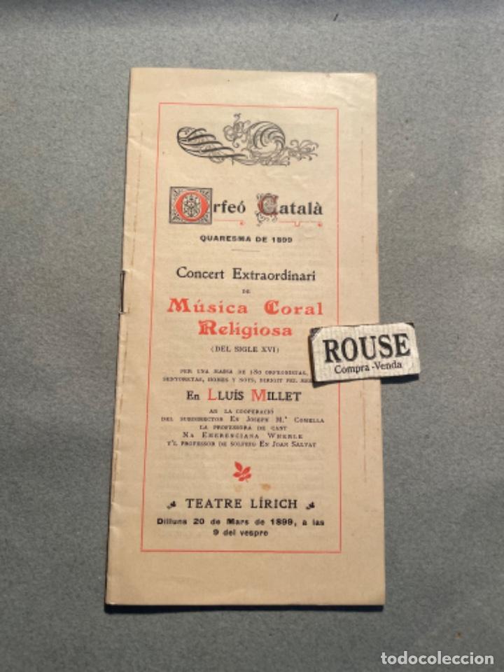 Cat&aacute;logos de M&uacute;sica: ANTIGUO PROGRAMA DE MUSICA 1899- ORFE&Oacute; CATAL&Agrave; CONCERT EXTRAORDINARI DE MUSICA CORAL RELIGIOSA SEGLE