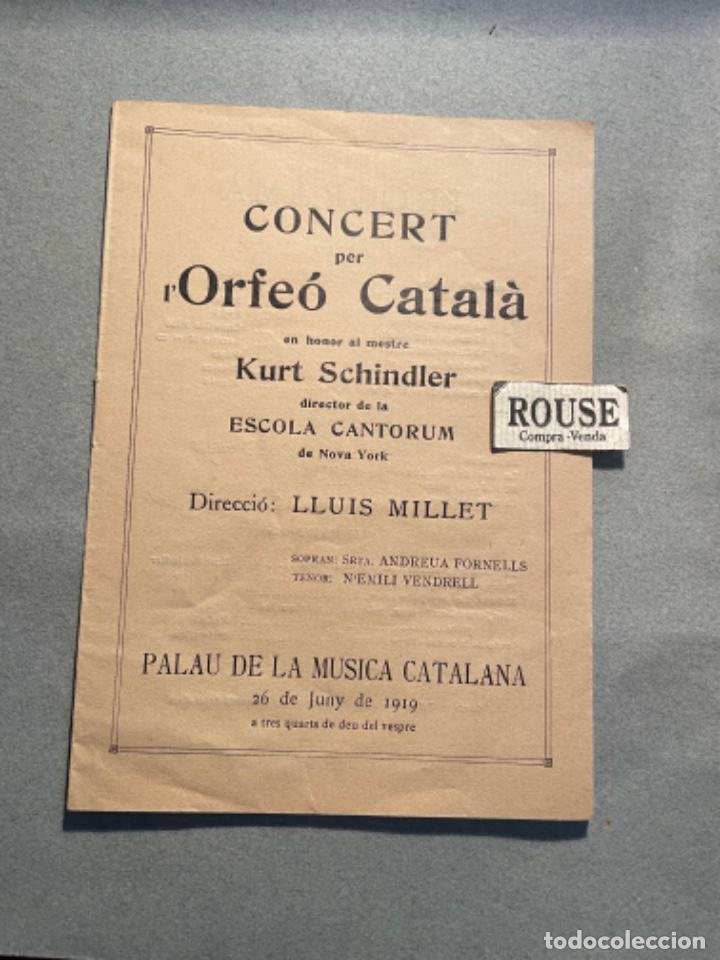 Cat&aacute;logos de M&uacute;sica: ANTIGUO PROGRAMA DE MUSICA 1919 CONCERT PER L'ORFE&Oacute; CATAL&Agrave; EN HONOR AL MESTRE KURT SCHINDLER