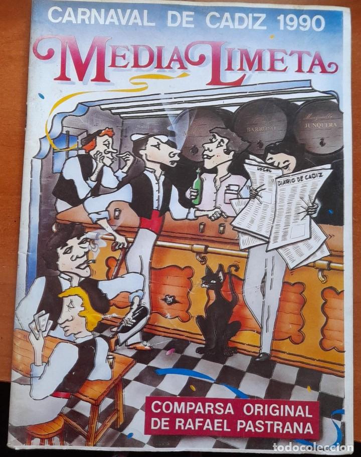 Cat&aacute;logos de M&uacute;sica: CARNAVAL DE C&Aacute;DIZ, CANCIONERO O LIBRETO DE LA COMPARSA MEDIA LIMETA, 1990