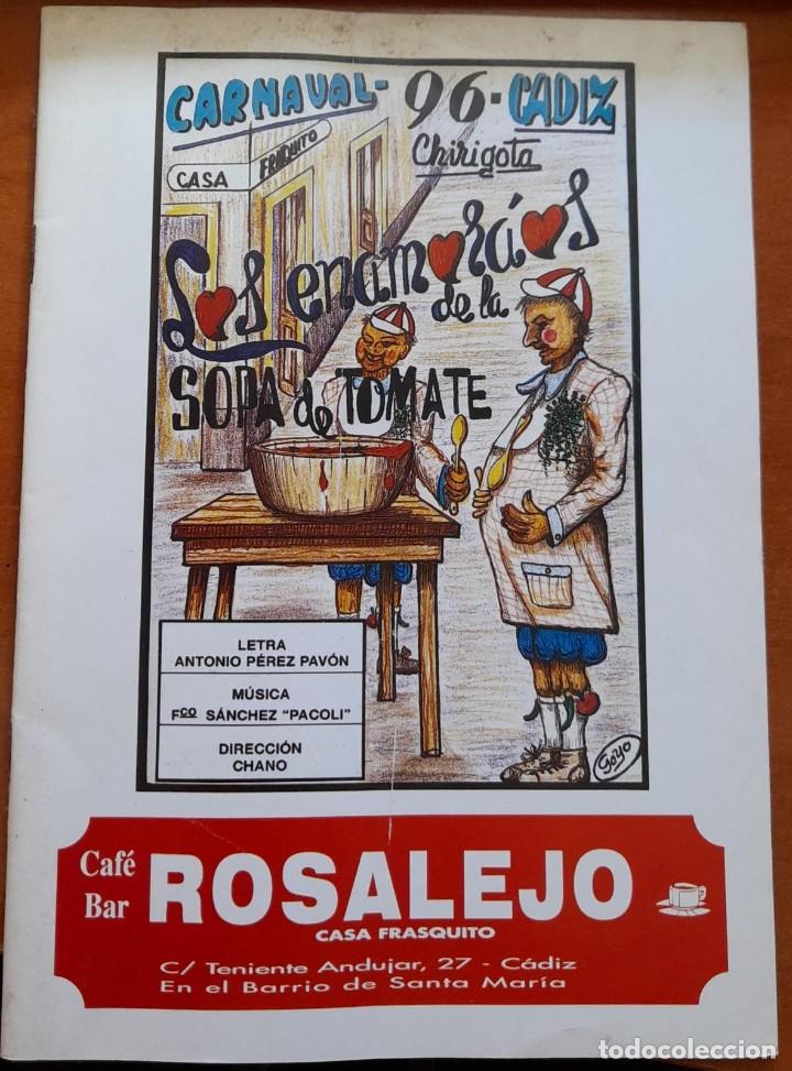 Cat&aacute;logos de M&uacute;sica: CARNAVAL DE C&Aacute;DIZ, CANCIONERO O LIBRETO DE LA CHIRIGOTA LOS ENAMORAOS DE LA SOPA DE TOMATE, 1996