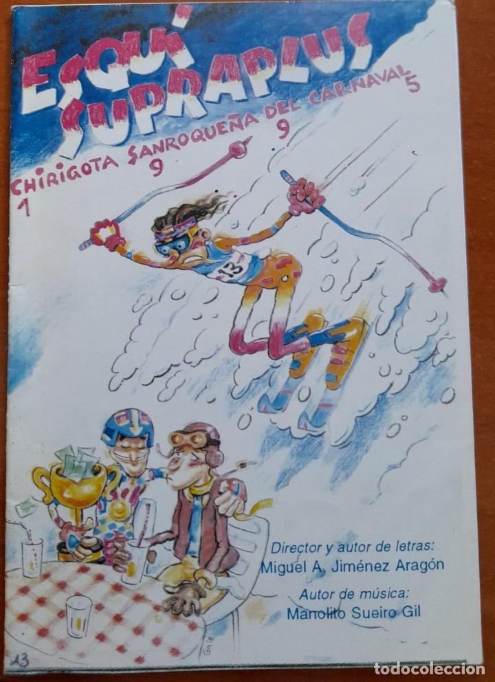 Catalogues de Musique: CARNAVAL DE C&Aacute;DIZ, CANCIONERO O LIBRETO DE LA CHIRIGOTA SANROQUE&Ntilde;A ESQU&Iacute; SUPRAPLUS, 1995