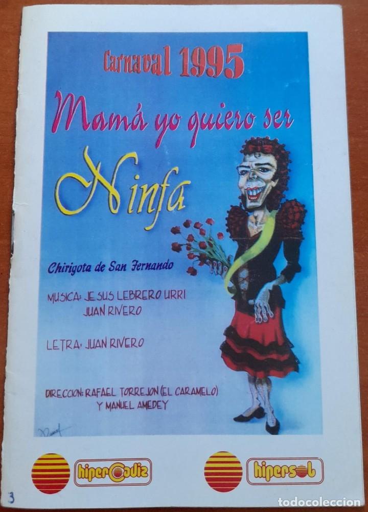 Catalogues de Musique: CARNAVAL DE C&Aacute;DIZ, CANCIONERO O LIBRETO DE LA CHIRIGOTA ISLE&Ntilde;A MAM&Aacute; YO QUIERO SER NINFA, 1995