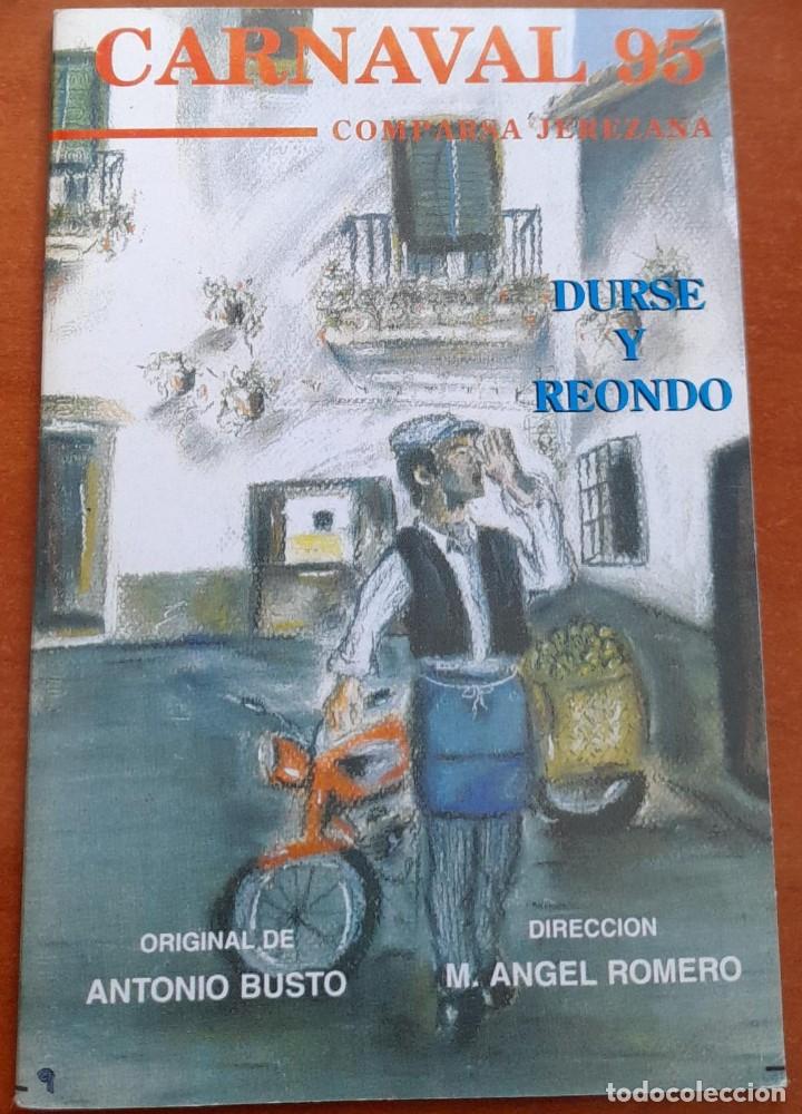 Catalogues de Musique: CARNAVAL DE C&Aacute;DIZ, CANCIONERO O LIBRETO DE LA COMPARSA JEREZANA DURSE Y REONDO, 1995