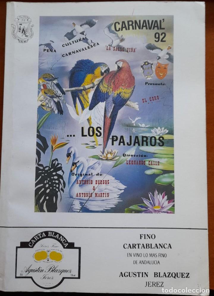 Catalogues de Musique: CARNAVAL DE C&Aacute;DIZ, CANCIONERO O LIBRETO DEL CORO LOS P&Aacute;JAROS, A. BURGOS Y A. MART&Iacute;N,1992