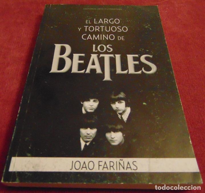 Catalogues de Musique: EL LARGO Y TORTUOSO CAMINO DE LOS BEATLES - LIBRO EDITORIAL ARTE Y LITERATURA CUBA