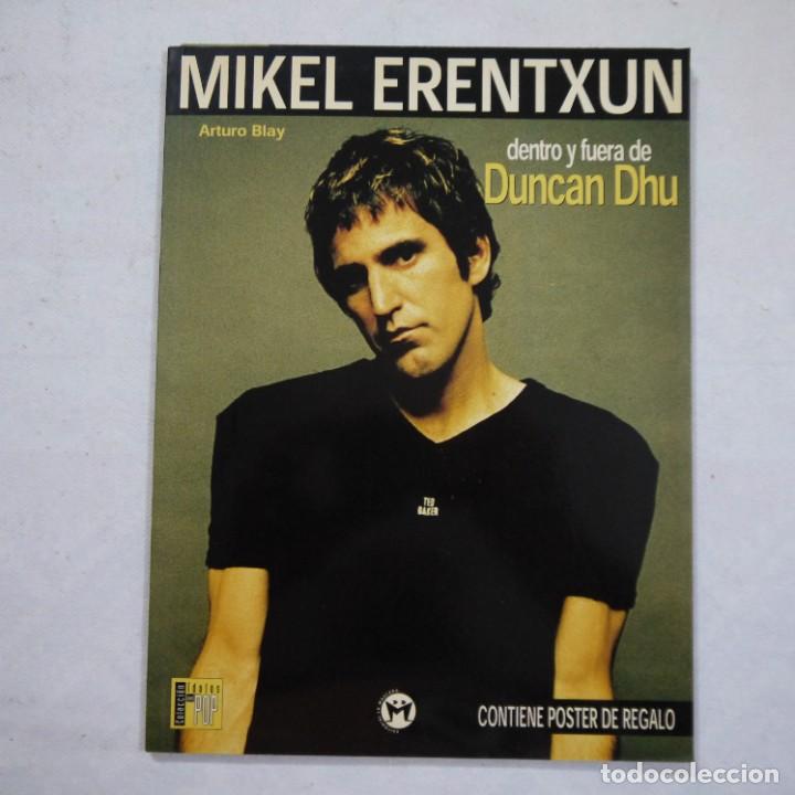 Catalogues de Musique: COLECCION IDOLOS DEL POP N.&ordm; 37. MIKEL ERENTXUN - ARTURO BLAY - LA M&Aacute;SCARA - 1999 - CON P&Oacute;STER