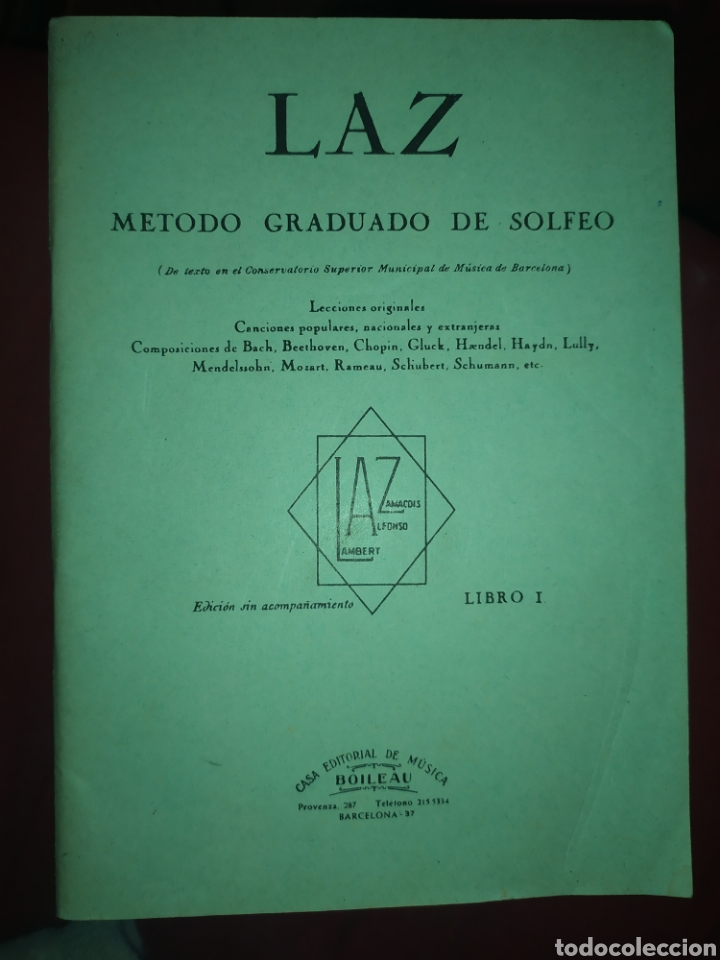 Catalogues de Musique: LAZ METODO GRADUADO DE SOLFEO LIBRO 1 EDICI&Oacute;N SIN ACOMPA&Ntilde;AMIENTO BOILEAU 1941