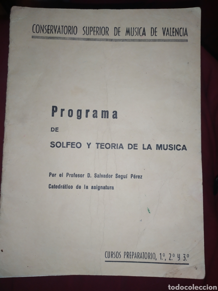 Catalogues de Musique: SALVADOR SEGU&Iacute; PEREZ PROGRAMA SOLFEO Y TEOR&Iacute;A DE LA MUSICA CONSERVATORIO SUPERIOR M&Uacute;SICA VALENCIA