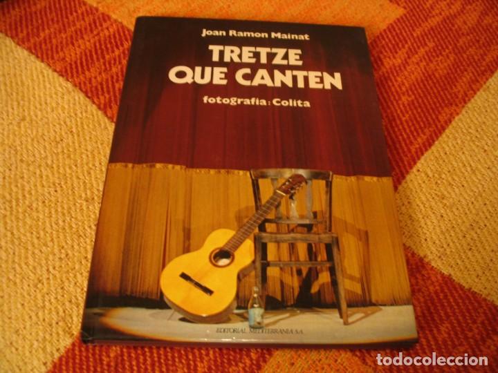 Catalogues de Musique: TRETZE QUE CANTEN COLITA NURIA FELIU RAIMON SERRAT PAU RIBA SISA OVIDI MONTLLOR M&ordf; DEL MAR BONET
